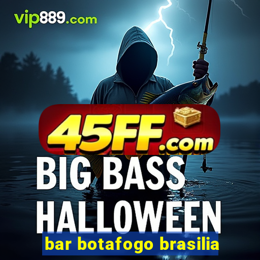bar botafogo brasilia